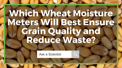 Which%20Wheat%20Moisture%20Meters%20Will%20Bst%20Ensure%20Grain%20Quality%20and%20Reduce%20Waste.jpg